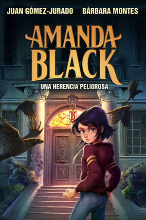 AMANDA BLACK 1. UNA HERENCIA PELIGROSA