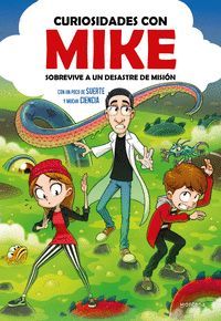 CURIOSIDADES CON MIKE 2. SOBREVIVE A UN DESASTRE DE MISION CON UN POCO DE SUERTE Y MUCHA