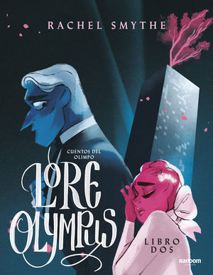 LORE OLYMPUS 2. CUENTOS DEL OLIMPO