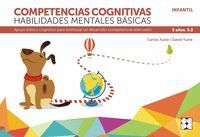 COMPETENCIAS COGNITIVAS. HABILIDADES MENTALES BASICAS 5.2 PROGRESINT INTEGRADO I
