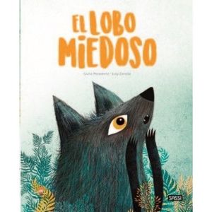 EL LOBO MIEDOSO EDICICION ILUSTRADO