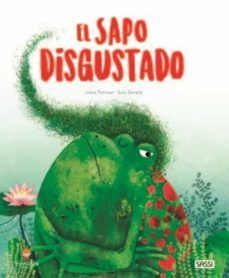 EL SAPO DISGUSTADO EDICION ILUSTRADO