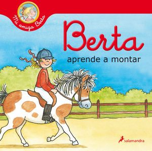 MI AMIGA BERTA. BERTA APRENDE A MONTAR