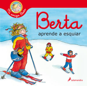 MI AMIGA BERTA. BERTA APRENDE A ESQUIAR