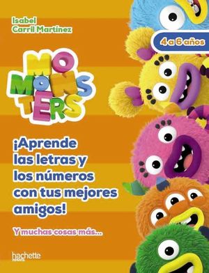 APRENDE LAS LETRAS Y LOS NUMEROS CON TUS MEJORES AMIGOS, 4-6 AÑOS