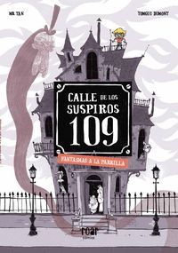 CALLE DE LOS SUSPIROS 109 FANTASMAS A LA PARRILLA