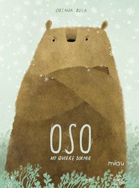 OSO NO QUIERE DORMIR