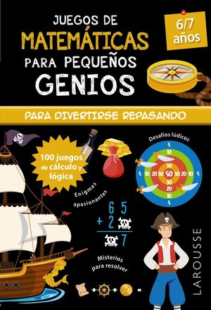 JUEGOS DE MATEMATICAS PARA PEQUEÑOS GENIOS 6-7 AÑOS