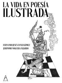 LA VIDA EN POESIA ILUSTRADA