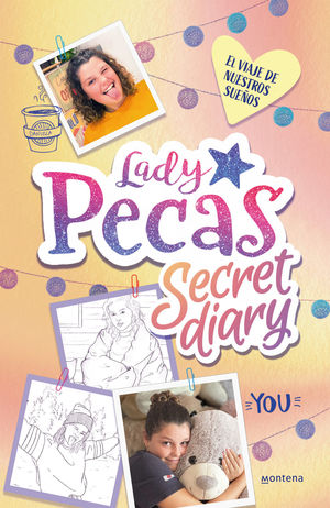LADY PECAS SECRET DIARY 2. EL VIAJE DE NUESTROS SUEÑOS