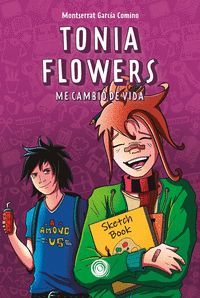 TONIA FLOWERS ME CAMBIO DE VIDA