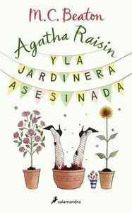 AGATHA RAISIN 3. Y LA JARDINERA ASESINADA (AGATHA RAISIN 3)