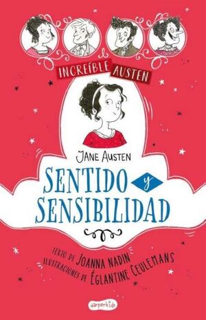 INCREIBLE AUSTEN: SENTIDO Y SENSIBILIDAD