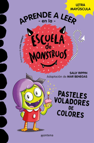 APRENDER A LEER EN LA ESCUELA DE MONSTRUOS 5. PASTELES VOLADORES