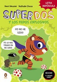 SUPERDOS 2. Y LOS PEDOS EXPLOSIVOS