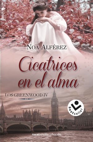 LOS GREENWOOD 4. CICATRICES EN EL ALMA