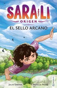 SARA-LI 6. EL SELLO ARCANO