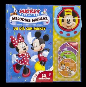 MICKEY. MELODIAS MAGICAS. UN DIA CON MICKEY