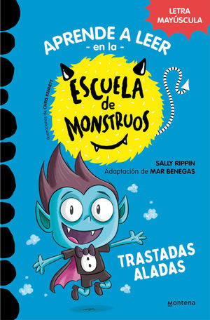 APRENDER A LEER EN LA ESCUELA DE MONSTRUOS 6. TRASTADAS ALADAS