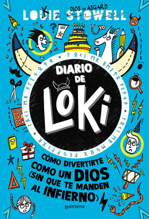 DIARIO DE LOKI 2. COMO DIVERTIRTE COMO UN DIOS (SIN QUE TE MANDEN AL INFIERNO)