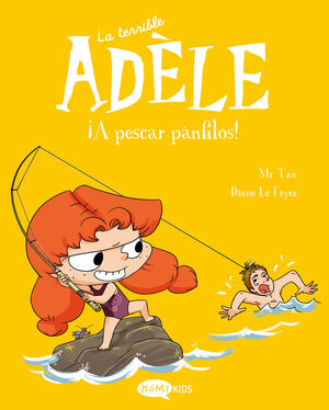 LA TERRIBLE ADELE 12. A PESCAR PÁNFILOS