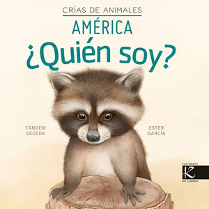 QUIEN SOY CRIAS DE ANIMALES - AMERICA