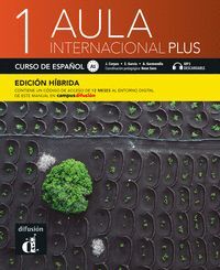 AULA INTERNACIONAL PLUS 1 EDICION HIBRIDA LIBRO DEL ALUMNO DIFUSION