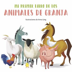 MI PRIMER LIBRO ANIMALES 2. DE LA GRANJA