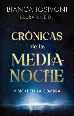 CRONICAS DE LA MEDIANOCHE 1. VISION EN LA SOMBRA