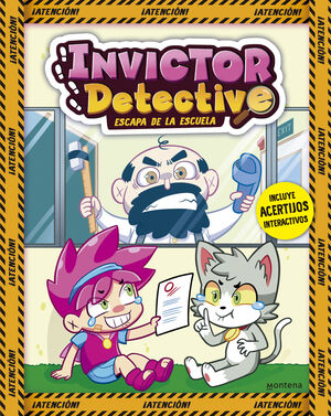 INVICTOR DETECTIVE 2. ESCAPA DE LA ESCUELA