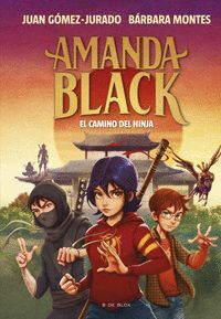 AMANDA BLACK 9. EL CAMINO DEL NINJA