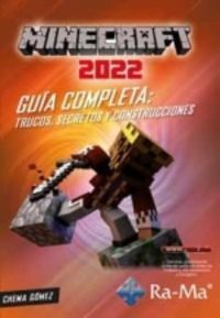 MINECRAFT 2022 GUIA COMPLETA TRUCOS SECRETOS