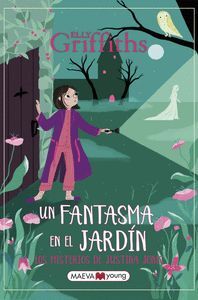 MISTERIOS JUSTINA JONES 3. UN FANTASMA EN EL JARDIN