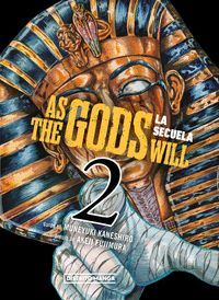 AS THE GODS WILL LA SECUELA 2
