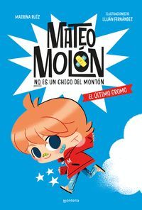 MATEO MOLON 1. EL ULTIMO CROMO