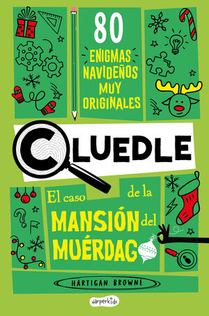 CLUEDLE 3. EL CASO DE LA MANSION DEL MUERDAGO