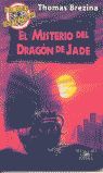 EL CLUB DETECTIVE. EL MISTERIO DEL DRAGÓN DE JADE