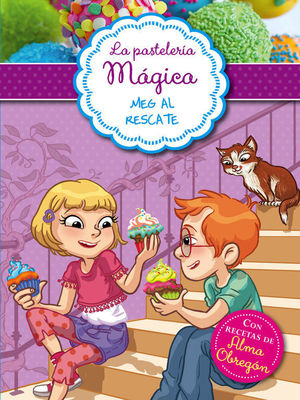 PASTELERIA MAGICA 2. MEG AL RESCATE