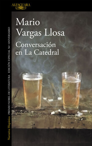 CONVERSACION EN LA CATEDRAL (EDICION ESPECIAL 50.º ANIVERSARIO)