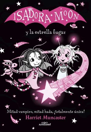 ISADORA MOON 5. Y LA ESTRELLA FUGAZ