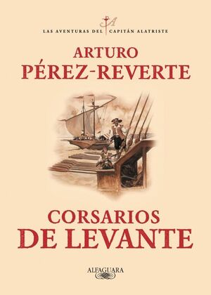 CORSARIO DE LEVANTE CAPITAN ALATRISTE VI