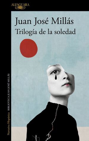TRILOGIA DE LA SOLEDAD