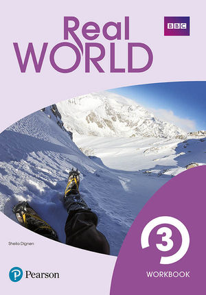 3ESO. REAL WORLD 3 WORKBOOK PRINT & DIGITAL INTERACTIVE WORKBOOK ACCESS CODE PAEARSON