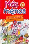 MAS O MENOS 2 JUGAMOS CON LOS NUMEROS (BRUÑO)