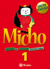 MICHO 1 METODO DE LECTURA CASTELLANO EDICION 2003 LECTOESCRITURA