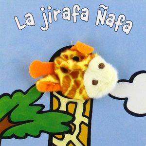 LIBROS DEDO LA JIRAFA ÑAFA