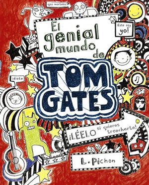 TOM GATES 1. EL GENIAL MUNDO DE TOM GATES