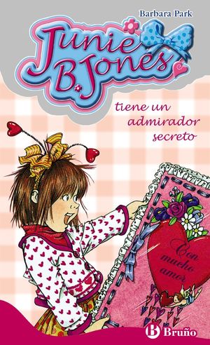 JUNIE B. JONES 5. TIENE UN ADMIRADOR SECRETO