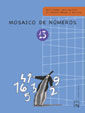 MOSAICO DE NUMEROS 13 MATEMATICAS ACTIVIDADES PARA MEJORAR EL CALCULO MENTAL Y ESCRITURA