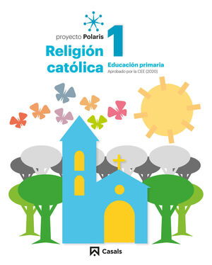 1EP. RELIGION CATOLICA POLARIS LOMLOE CASALS